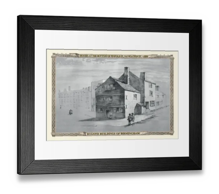 Framed Print : Old Houses at the bottom of Pinfold Street and Navigation Street, Birmingham 1830 Framed Print : Old Houses at the bottom of Pinfold Street and Navigation Street, Birmingham 1830