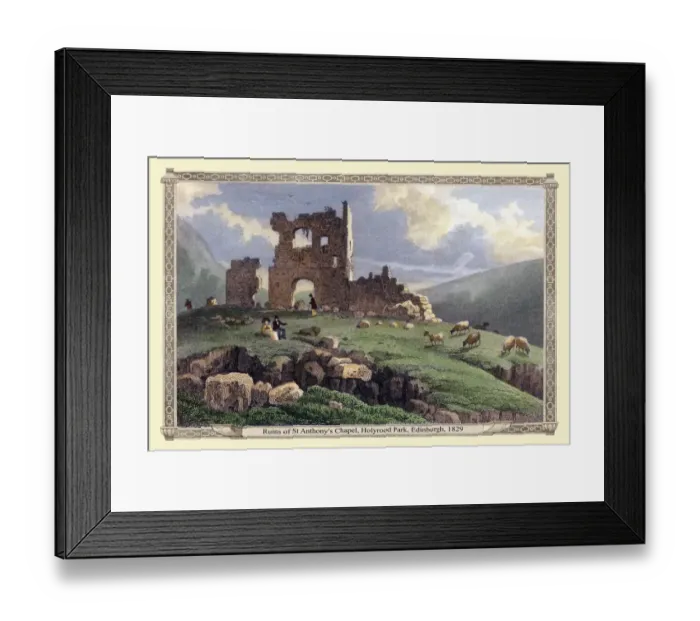 Framed Print : Ruins of St Anthonys Chapel, Holyrood Park, Edinburgh 1831 Framed Print : Ruins of St Anthonys Chapel, Holyrood Park, Edinburgh 1831