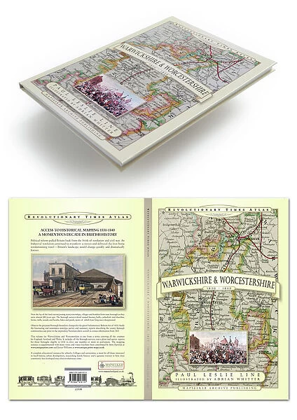 Revolutionary Times Atlas of Warwickshire & Worcestershire