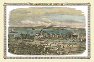 Images Dated 3rd November 2020: View Across Mr Lairds Ship Building Yard, Liverpool 1856